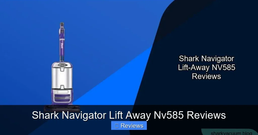 Shark Navigator Lift Away Nv585 Reviews