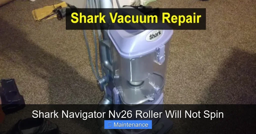 Shark Navigator Nv26 Roller Will Not Spin