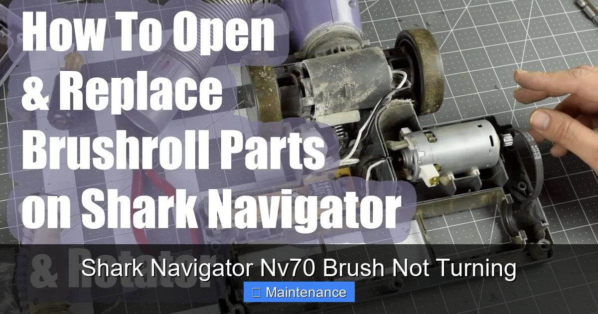 Shark Navigator Nv70 Brush Not Turning
