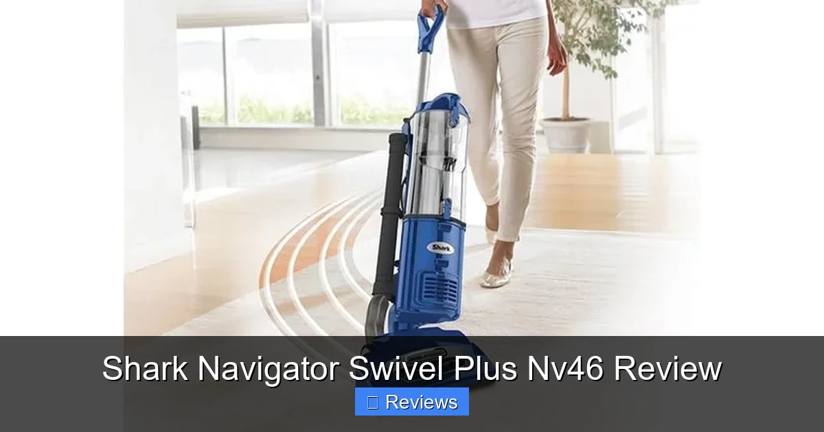 Shark Navigator Swivel Plus Nv46 Review