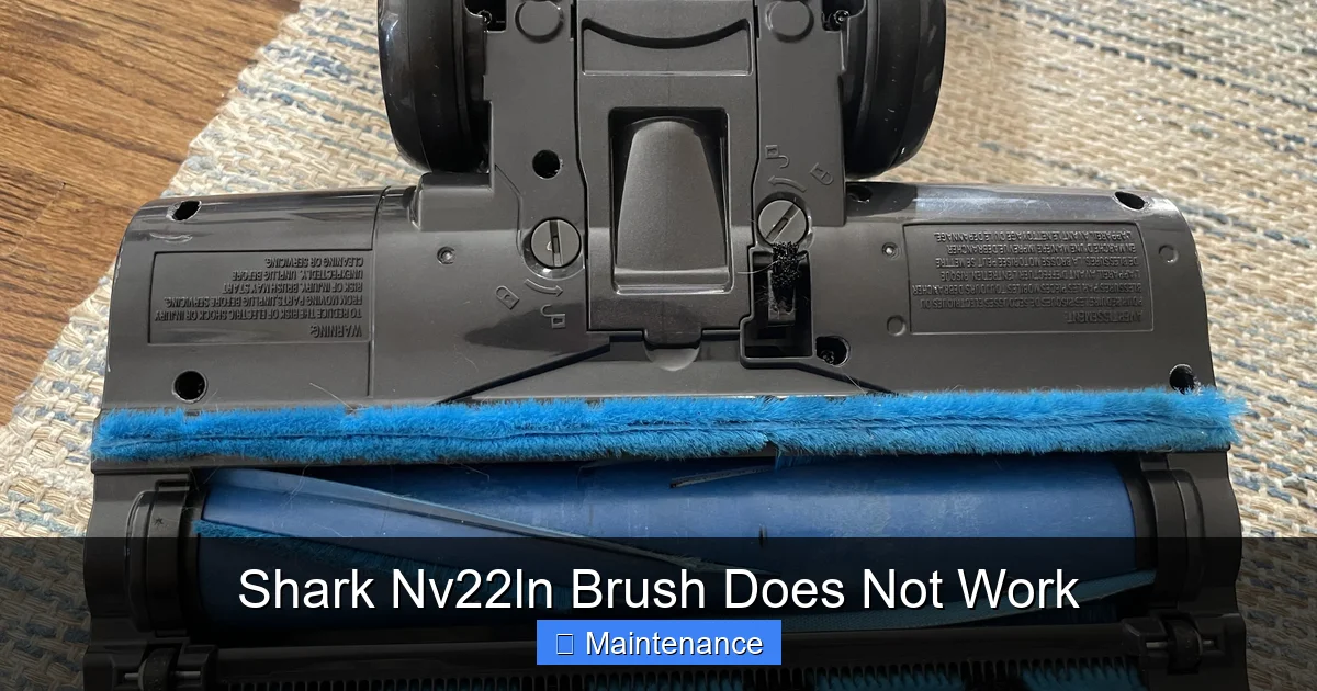 Shark Nv22ln Brush Does Not Work