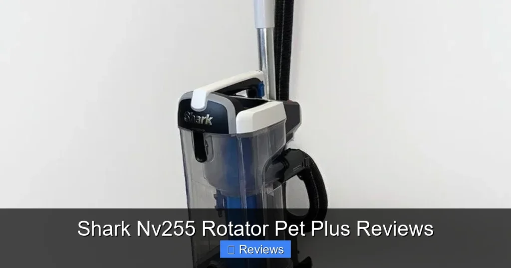 Shark Nv255 Rotator Pet Plus Reviews