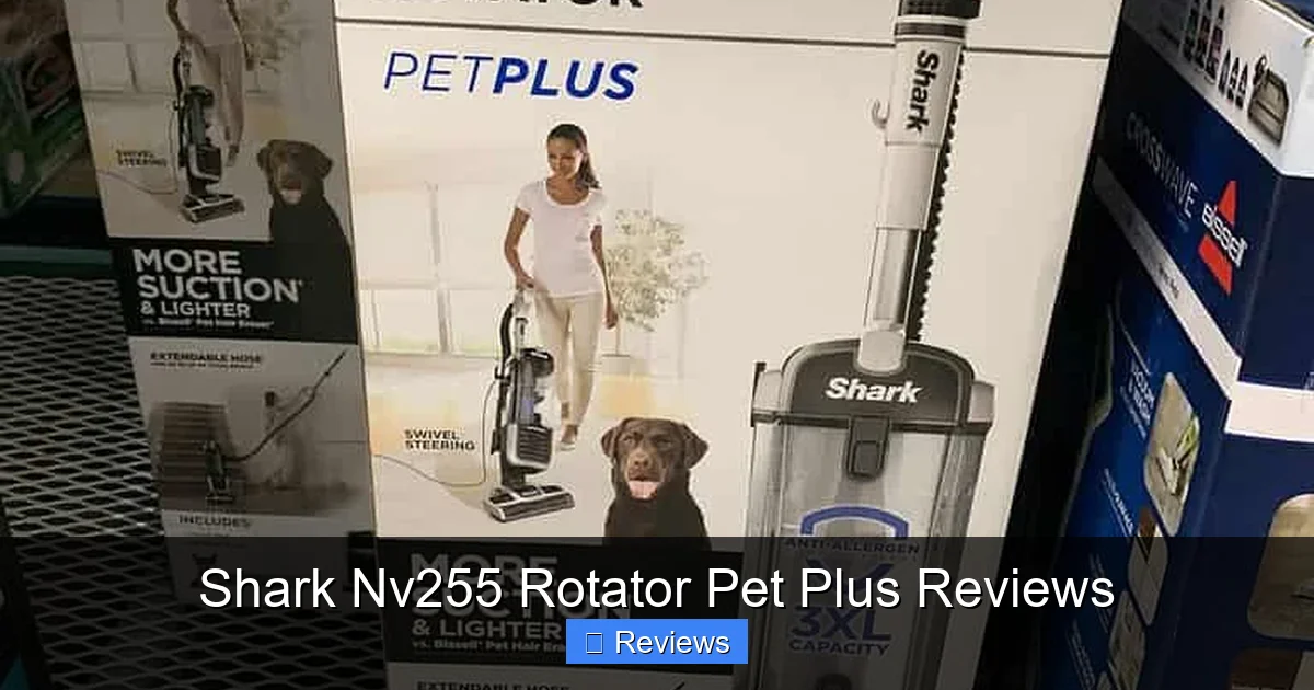 Shark Nv255 Rotator Pet Plus Reviews