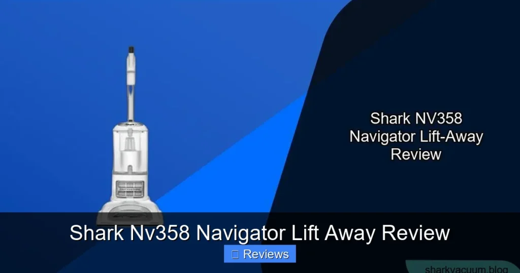 Shark Nv358 Navigator Lift Away Review