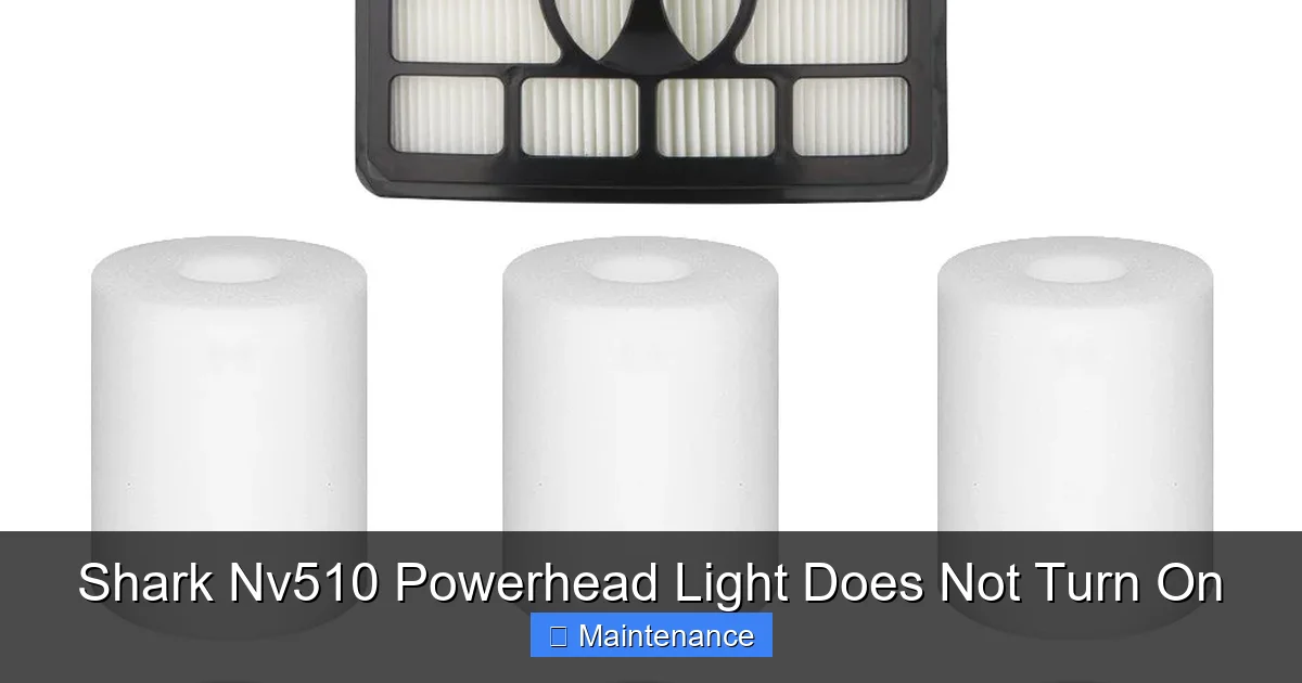 Shark Nv510 Powerhead Light Does Not Turn On