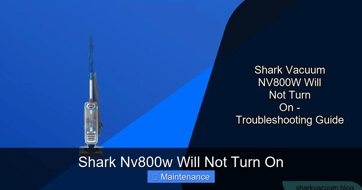 Shark Nv800w Will Not Turn On