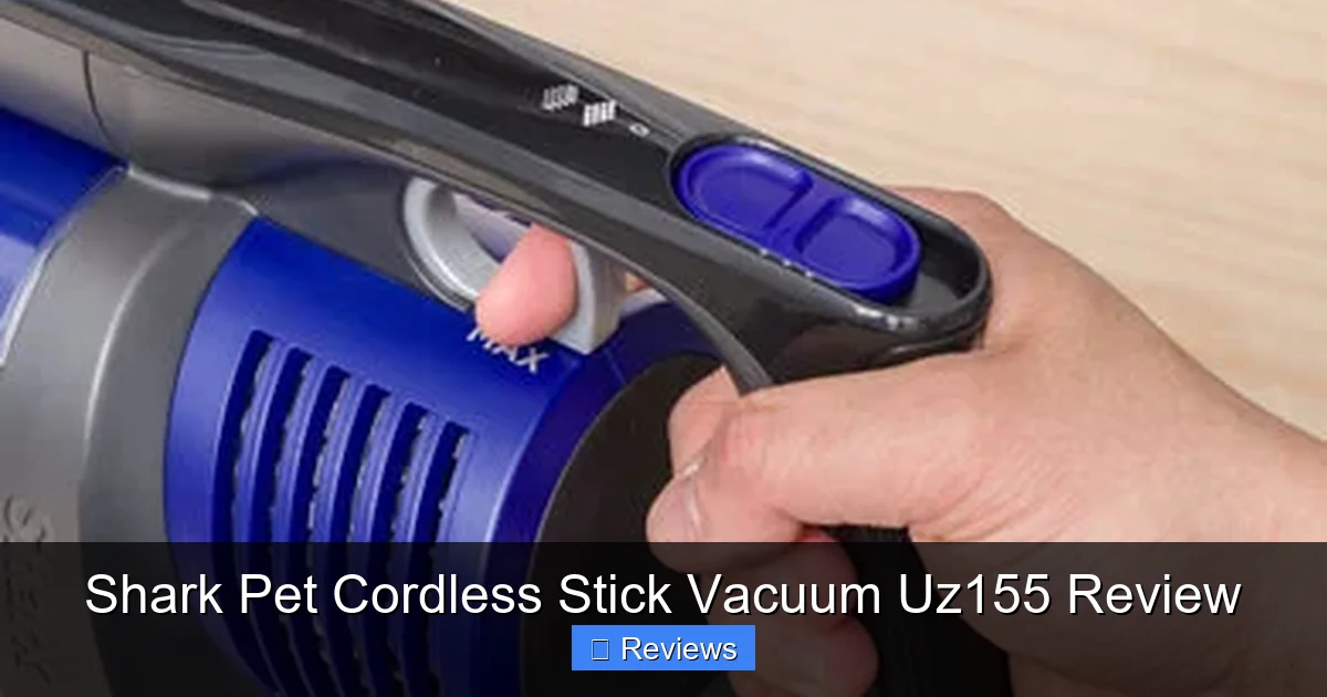 Shark Pet Cordless Stick Vacuum Uz155 Review