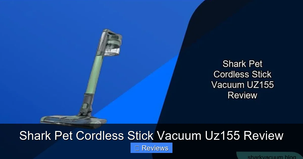 Shark Pet Cordless Stick Vacuum Uz155 Review