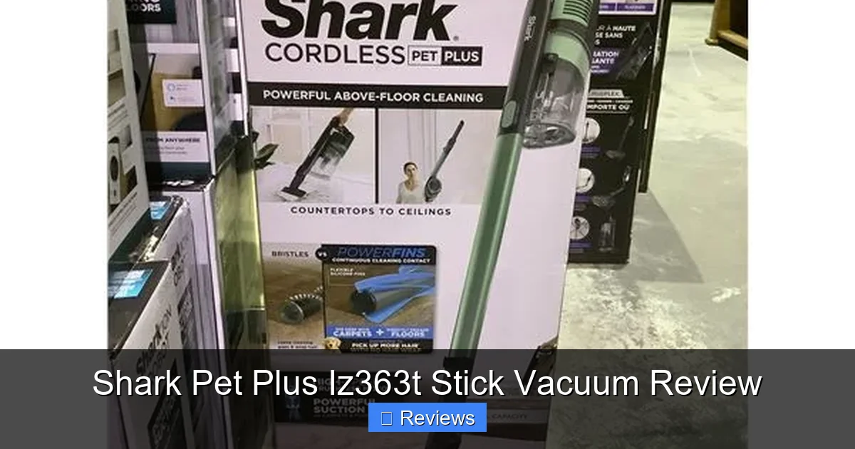 Shark Pet Plus Iz363t Stick Vacuum Review