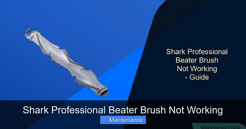 Shark Professional Beater Brush Not Working