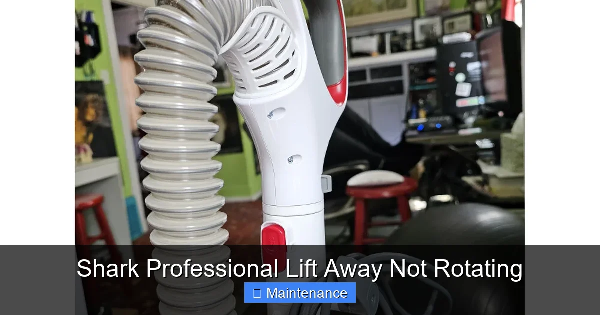 Shark Professional Lift Away Not Rotating