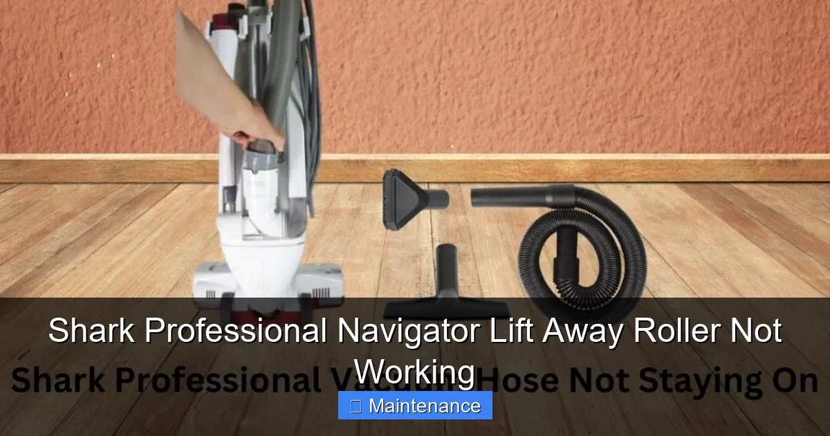 Shark Professional Navigator Lift Away Roller Not Working