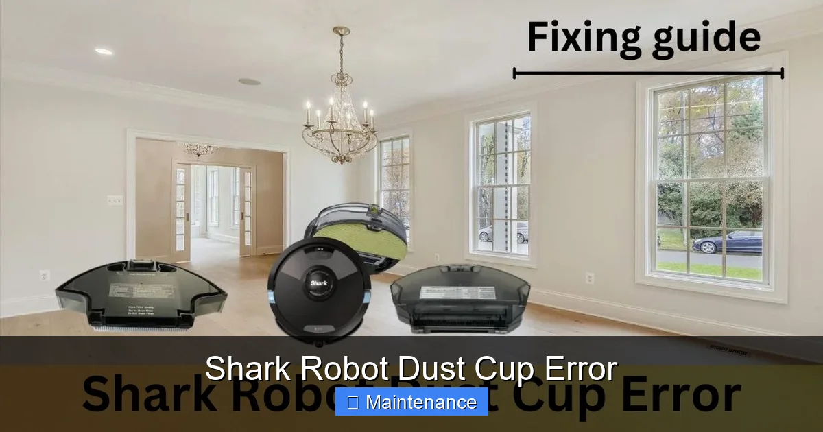 Shark Robot Dust Cup Error