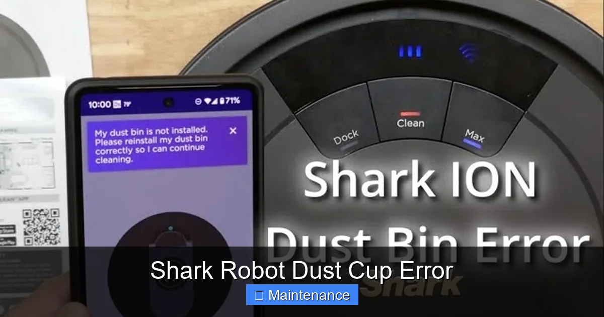 Shark Robot Dust Cup Error