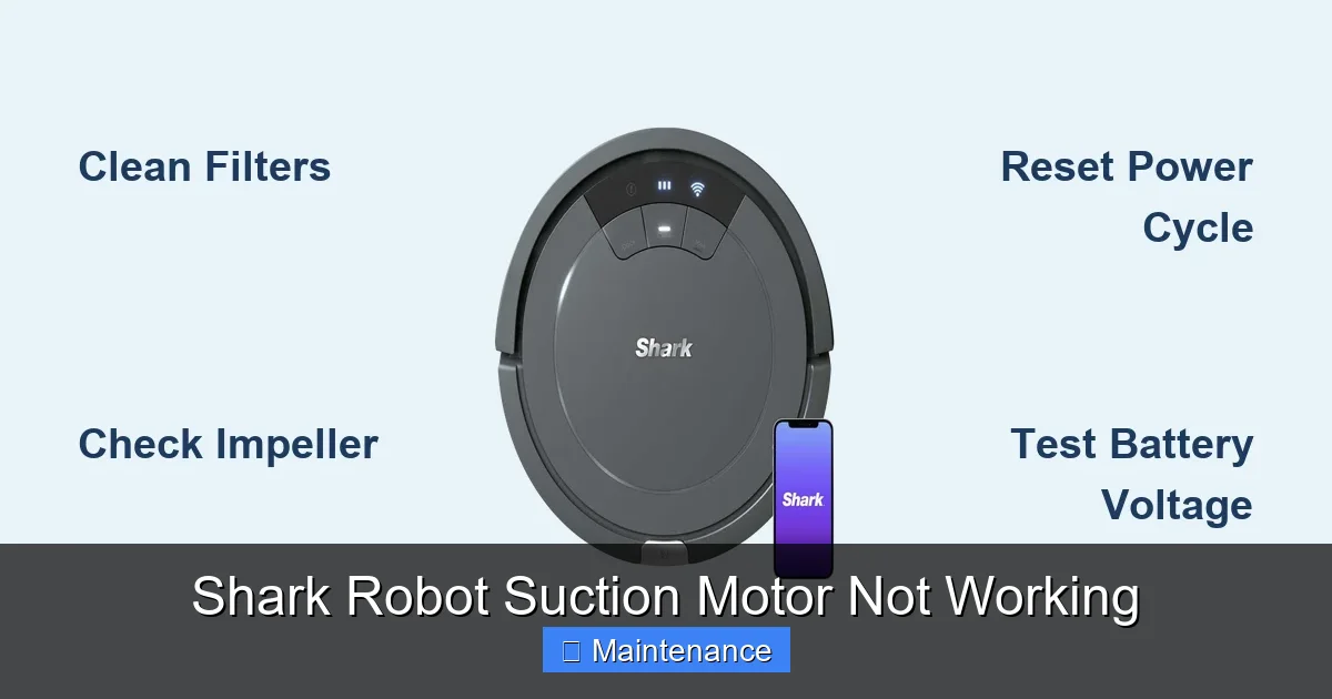 Shark Robot Suction Motor Not Working