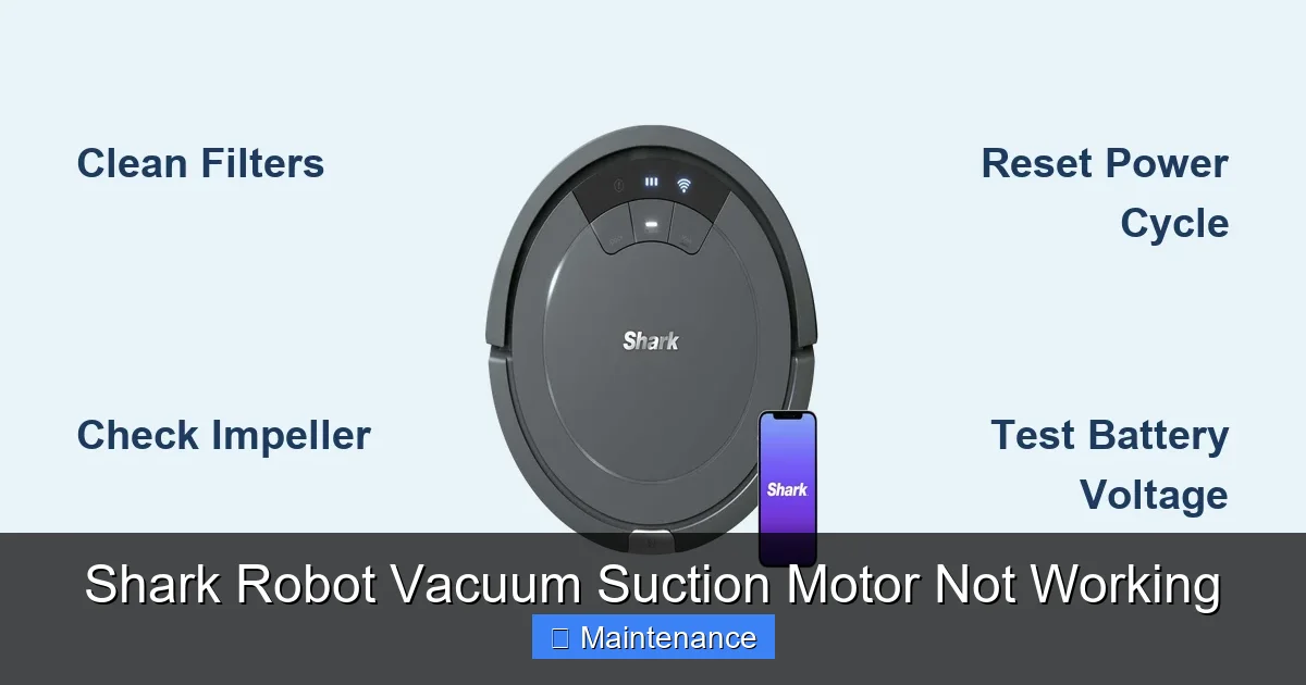 Shark Robot Vacuum Suction Motor Not Working