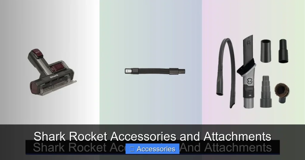 Shark Rocket Accessories and Attachments