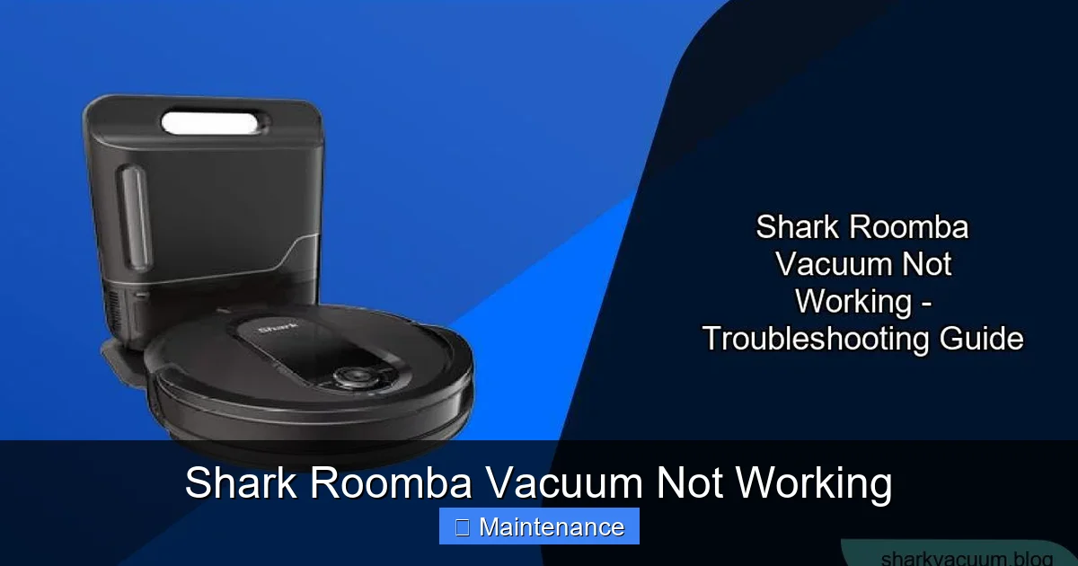 Shark Roomba Vacuum Not Working