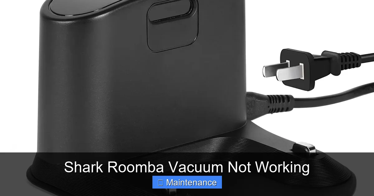 Shark Roomba Vacuum Not Working