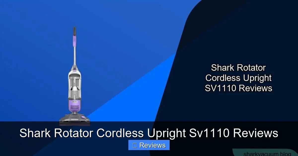 Shark Rotator Cordless Upright Sv1110 Reviews