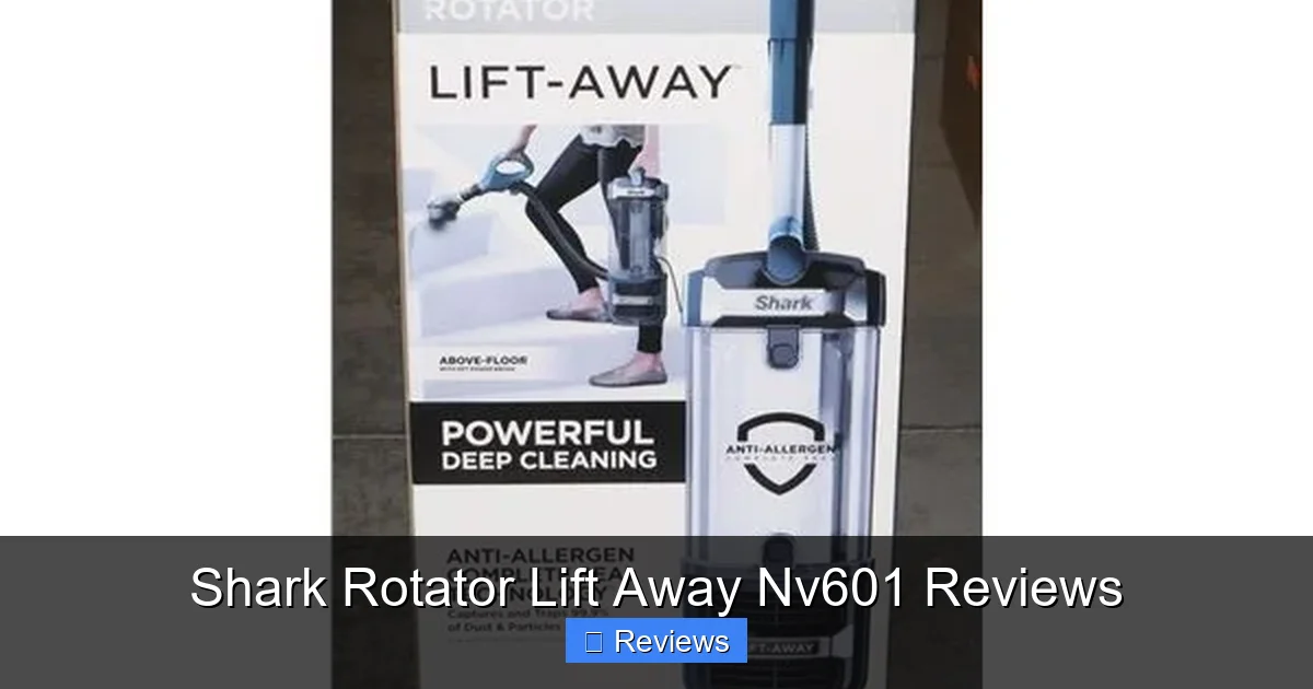 Shark Rotator Lift Away Nv601 Reviews