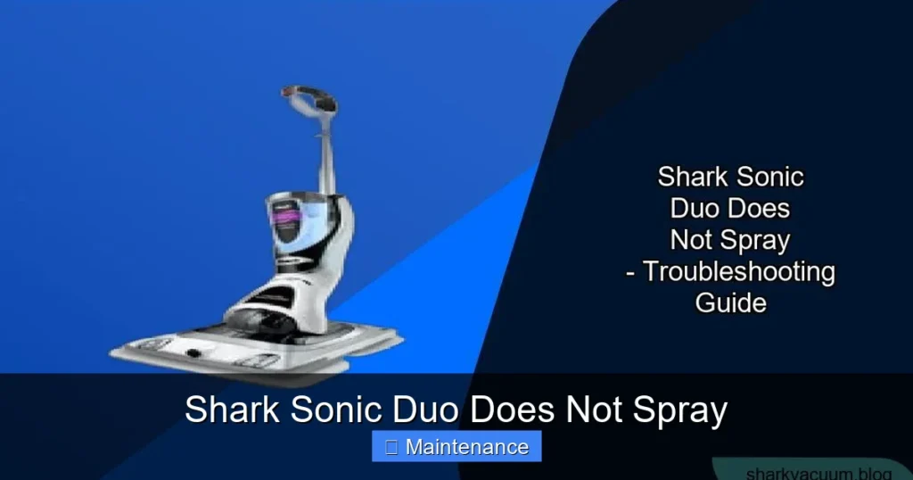 Shark Sonic Duo Does Not Spray