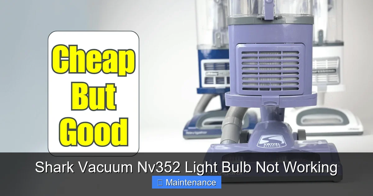 Shark Vacuum Nv352 Light Bulb Not Working