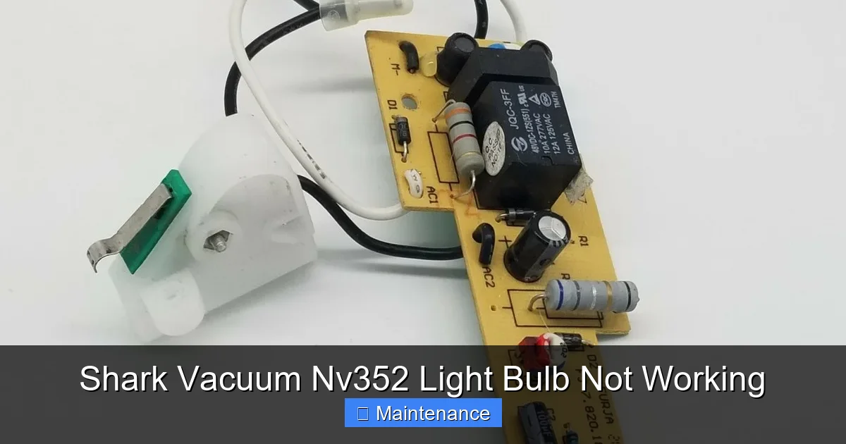 Shark Vacuum Nv352 Light Bulb Not Working