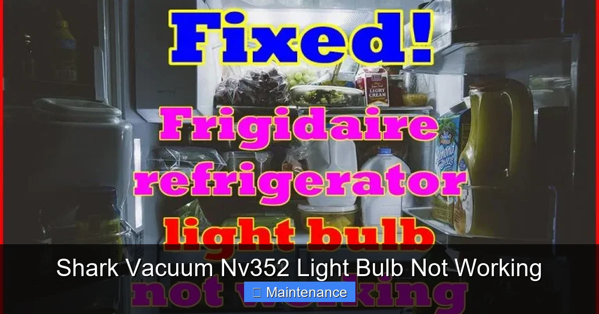 Shark Vacuum Nv352 Light Bulb Not Working