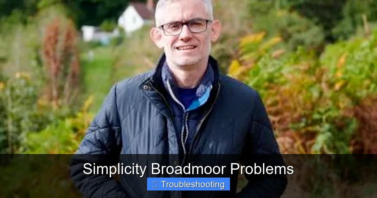 Simplicity Broadmoor Problems