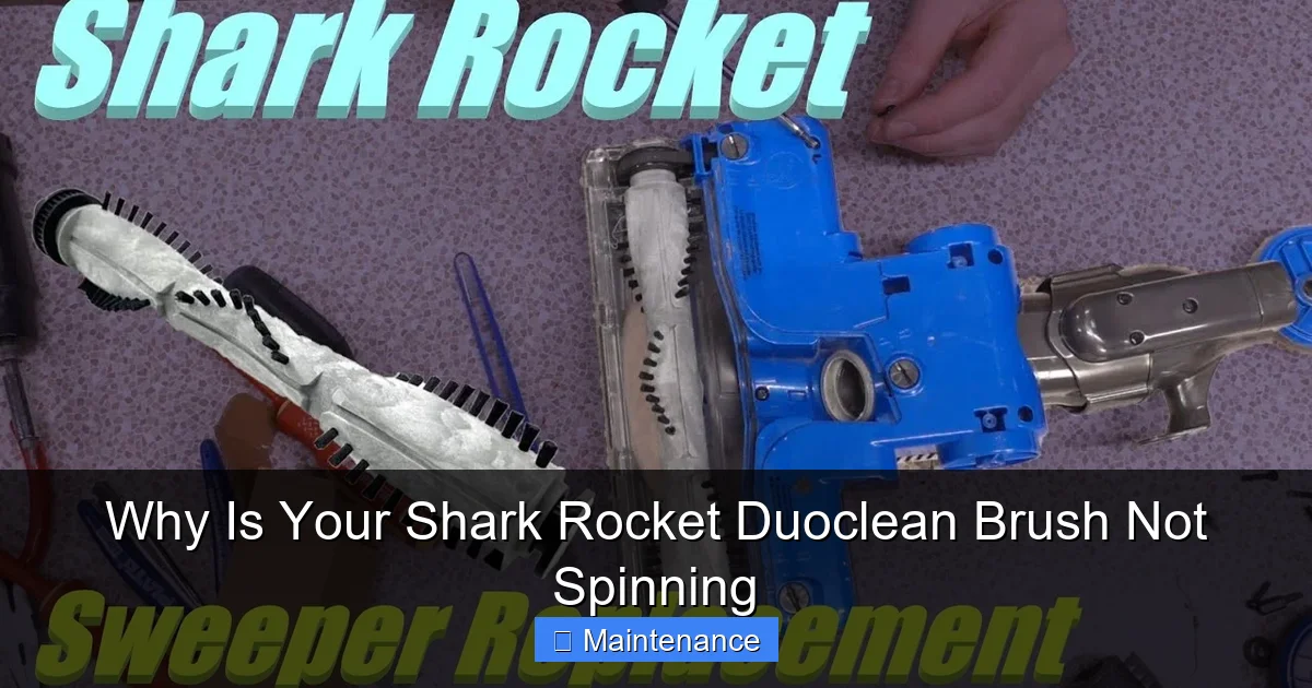 Why Is Your Shark Rocket Duoclean Brush Not Spinning