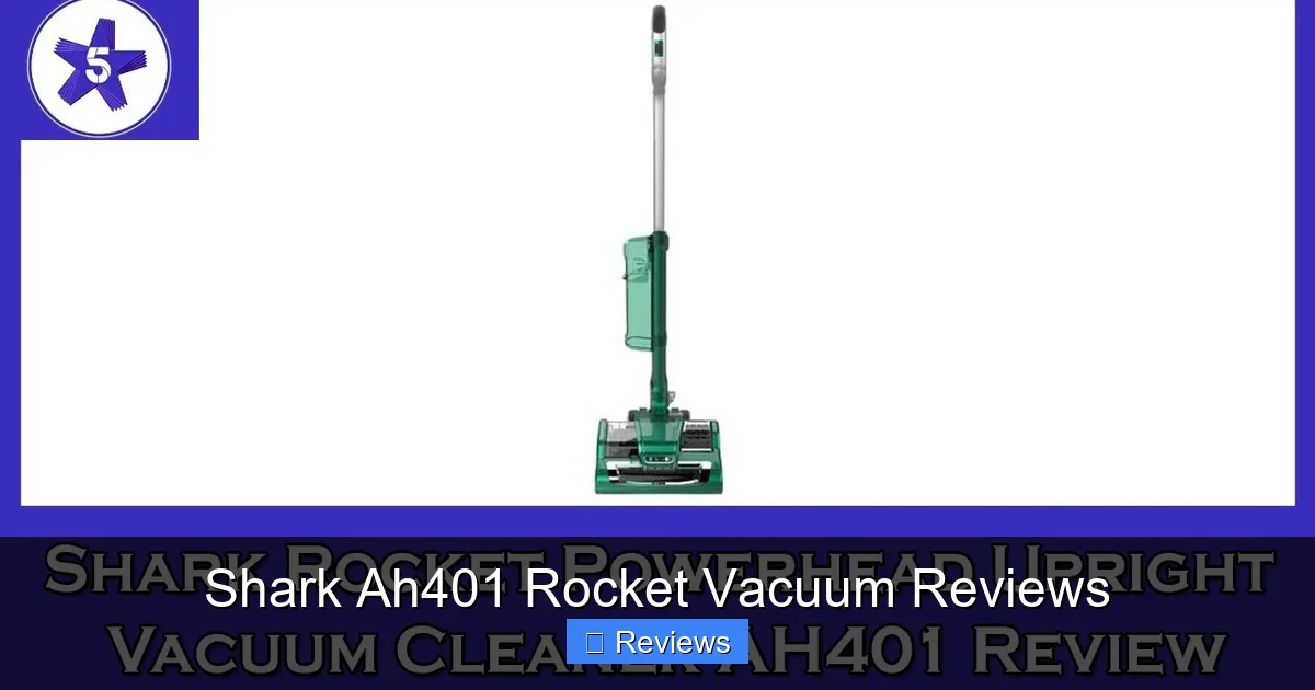 Shark Ah401 Rocket Vacuum Reviews