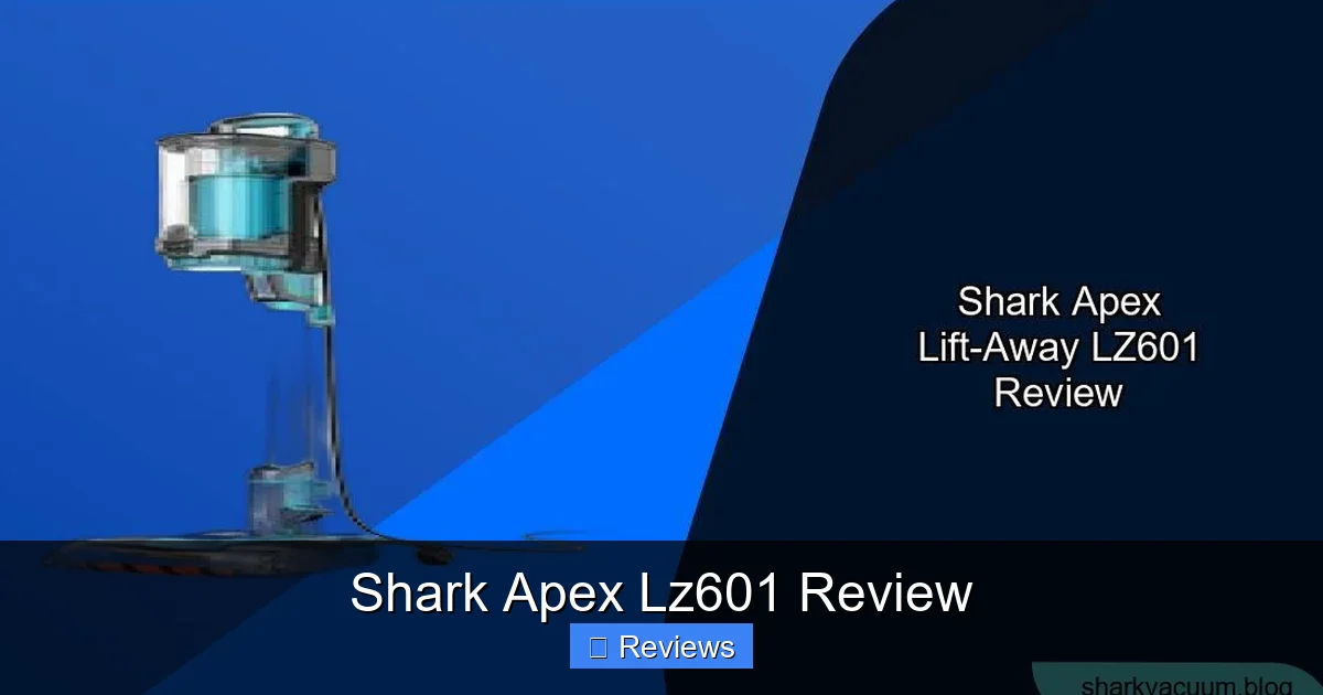 Shark Apex Lz601 Review