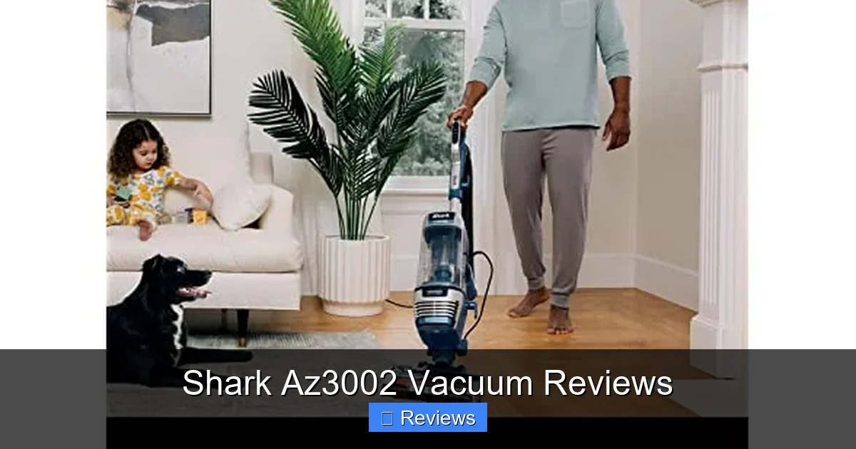 Shark Az3002 Vacuum Reviews