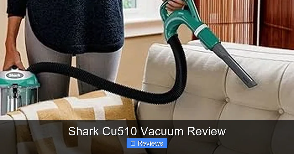 Shark Cu510 Vacuum Review