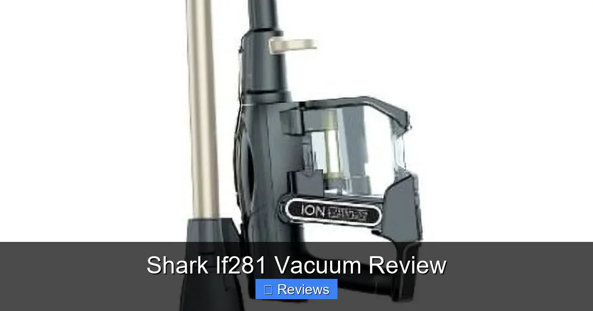 Shark If281 Vacuum Review