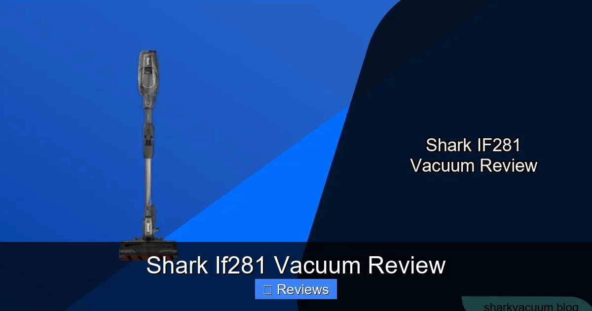 Shark If281 Vacuum Review