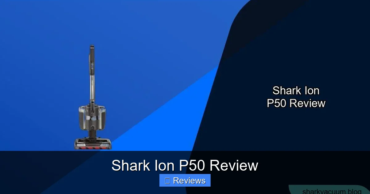 Shark Ion P50 Review
