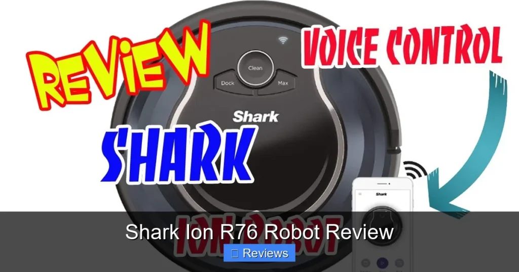 Shark Ion R76 Robot Review