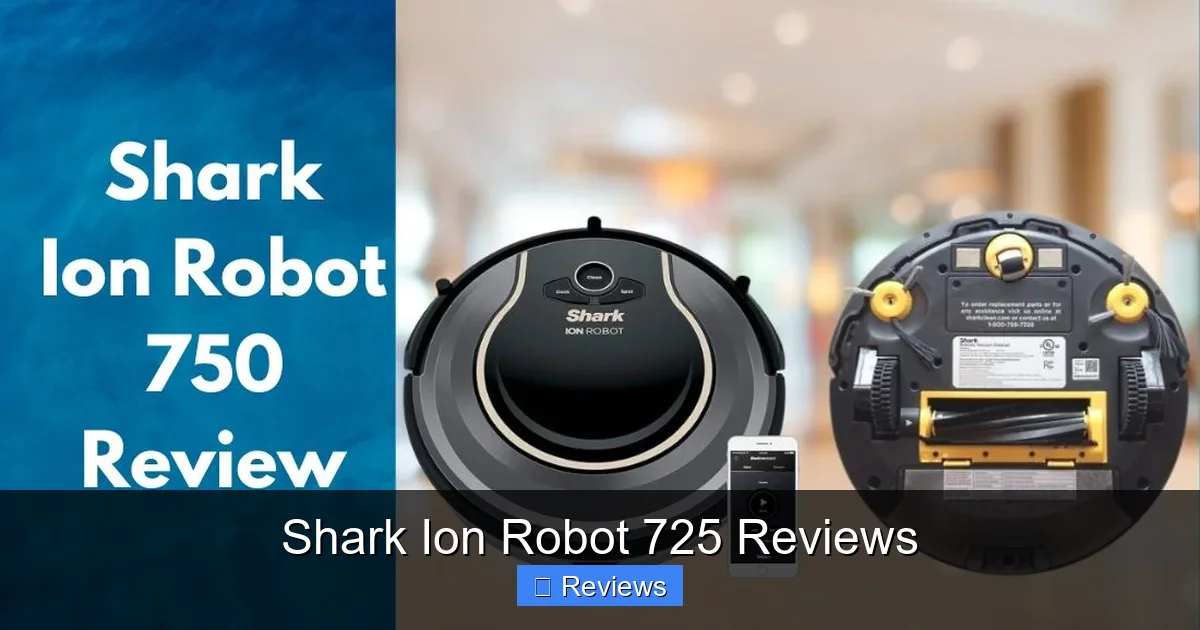 Shark Ion Robot 725 Reviews