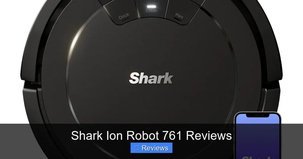 Shark Ion Robot 761 Reviews