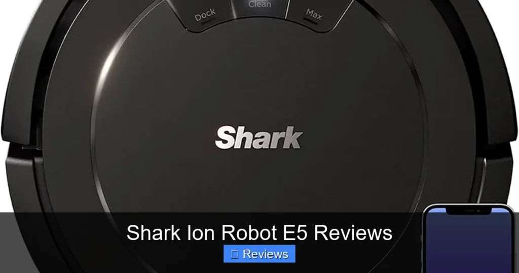 Shark Ion Robot E5 Reviews