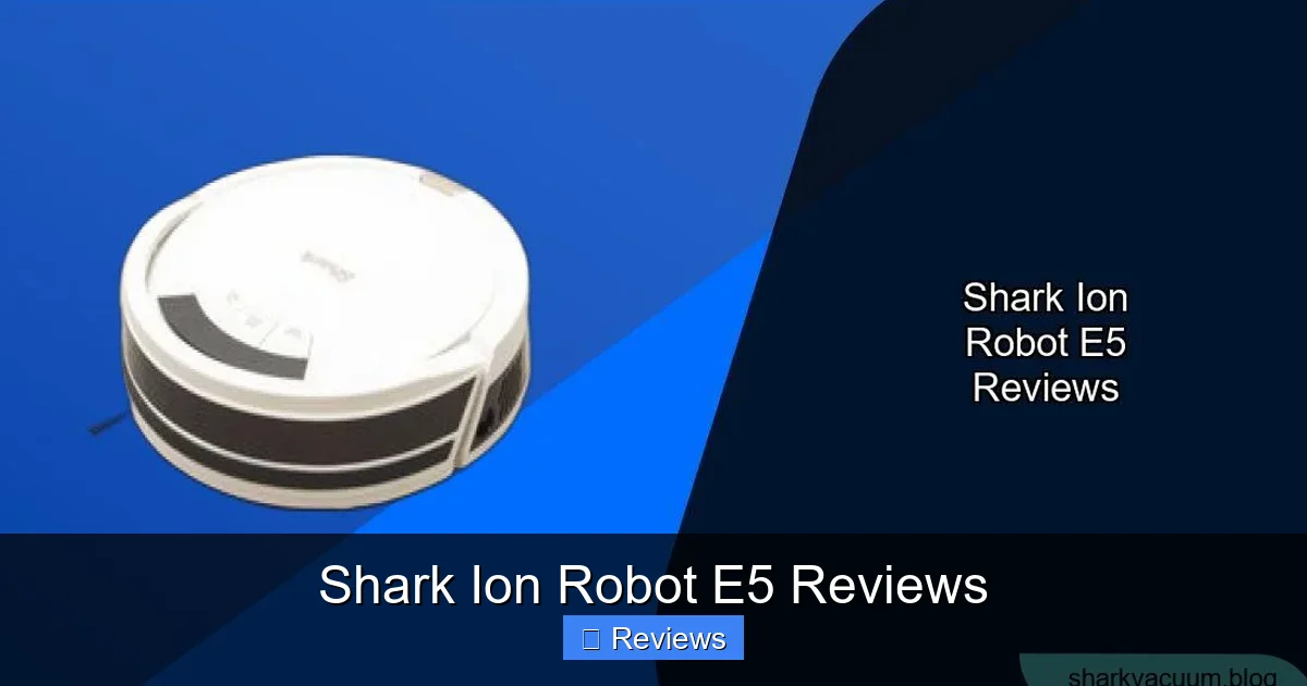 Shark Ion Robot E5 Reviews