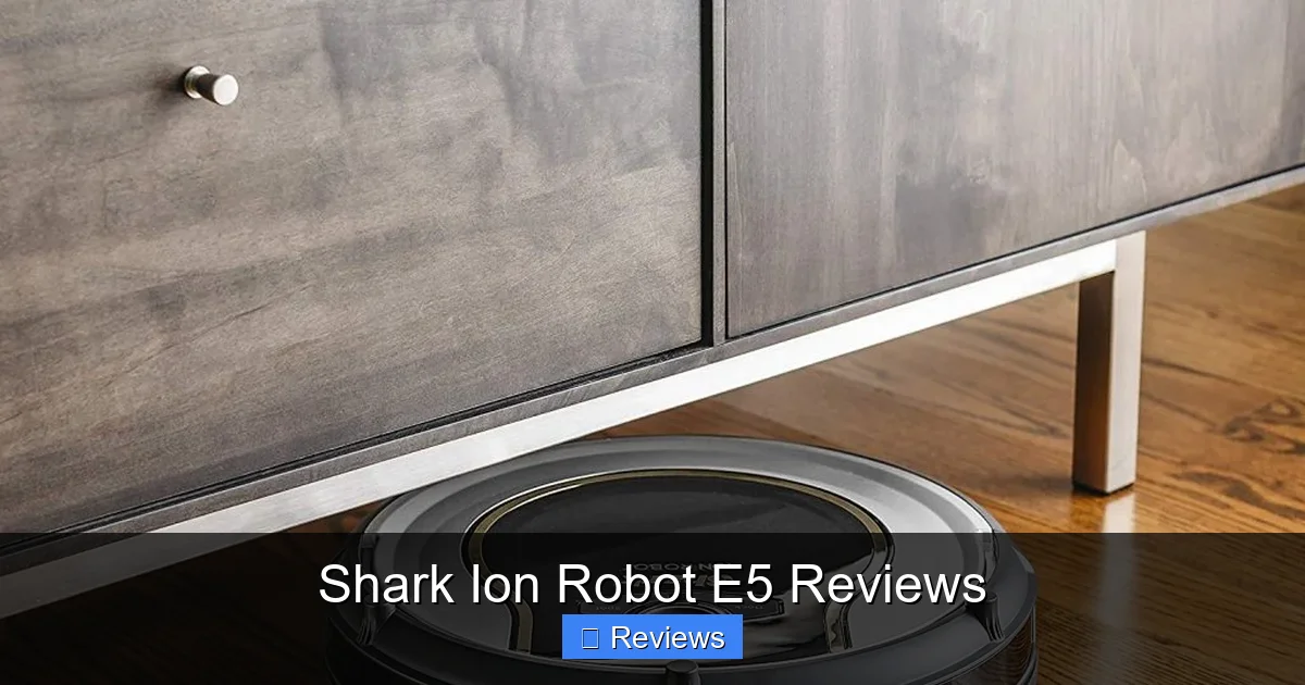 Shark Ion Robot E5 Reviews