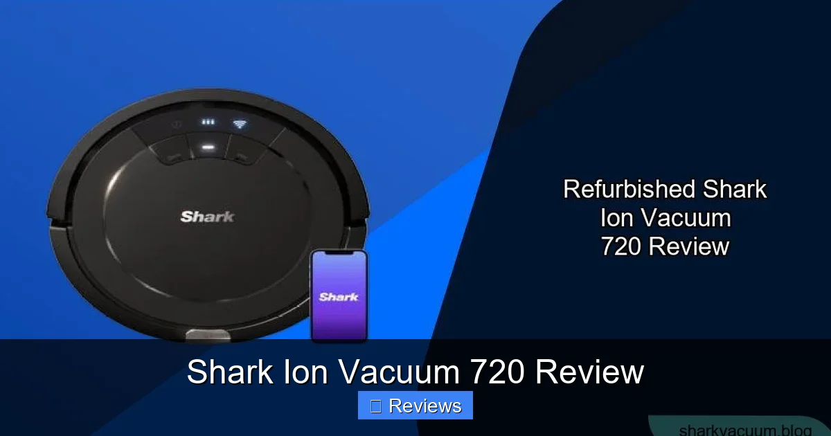 Shark Ion Vacuum 720 Review
