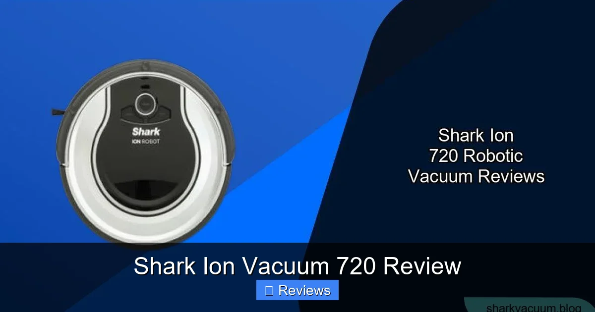 Shark Ion Vacuum 720 Review