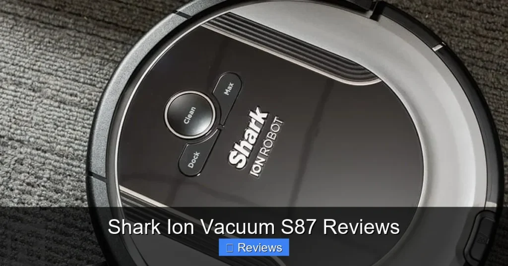 Shark Ion Vacuum S87 Reviews