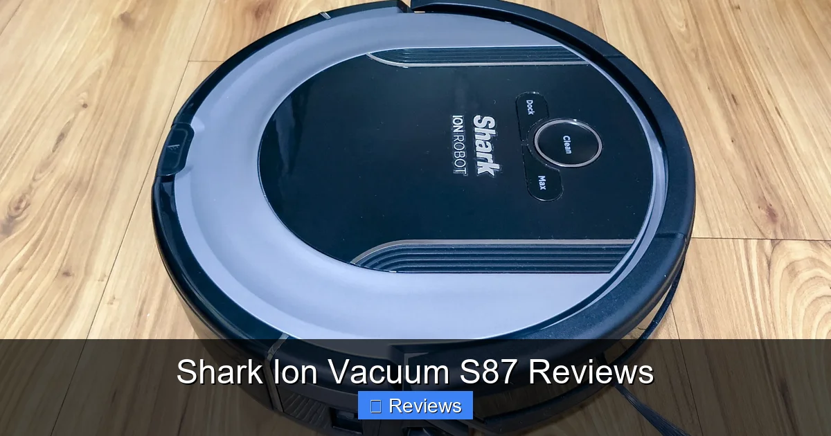 Shark Ion Vacuum S87 Reviews