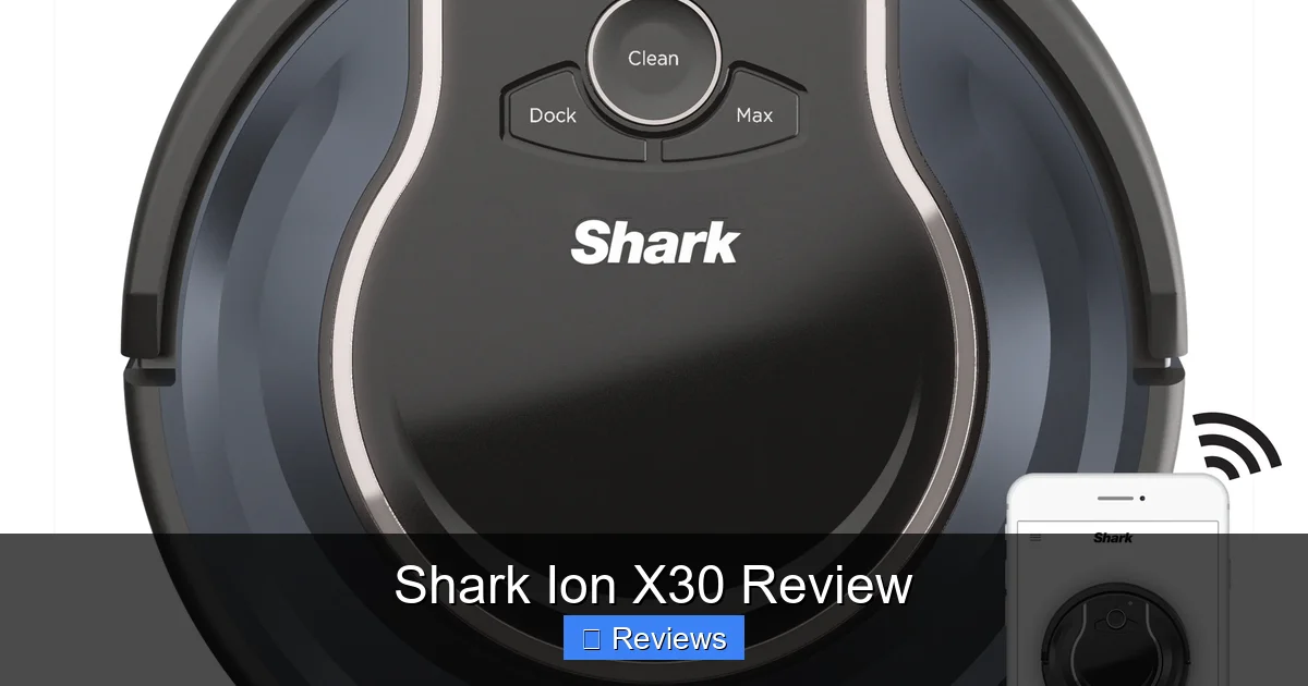 Shark Ion X30 Review