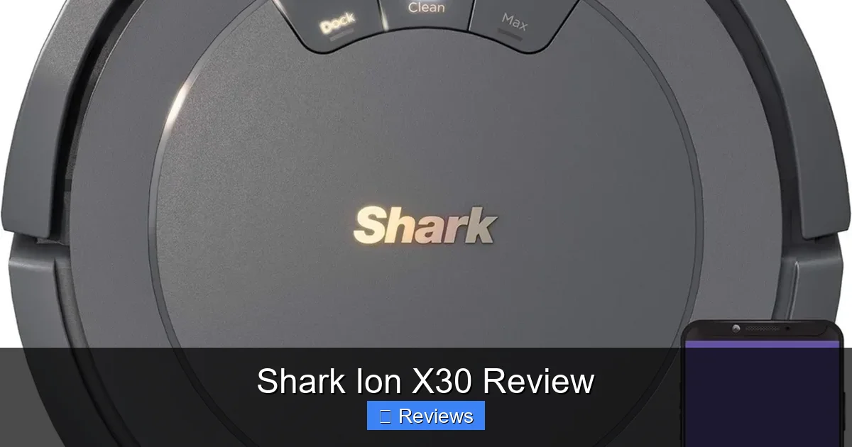 Shark Ion X30 Review